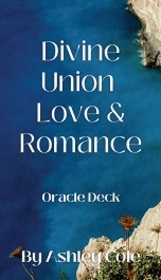 Divine Union, Love & Romance - 50 Card Oracle Deck